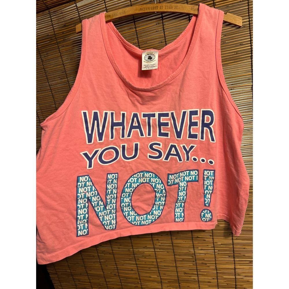 90s Ross International Whatever You Say NOT Pink Graphic Tank Top OSFM A22